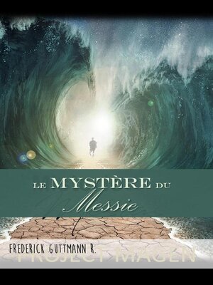 cover image of Le Mystère du Messie